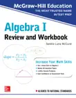 McGraw-Hill Education Algebra I Review and Workbook synopsis, comments