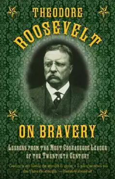 theodore roosevelt on bravery book cover image