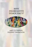 Why Deliberative Democracy? e-book