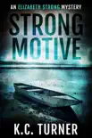 Strong Motive book summary, reviews and download