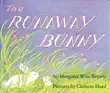The Runaway Bunny synopsis, comments