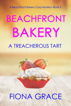 beachfront bakery: a treacherous tart (a beachfront bakery cozy mystery—book 5) book cover image