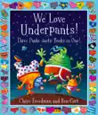 We Love Underpants! Three Pants-tastic Books in One! sinopsis y comentarios