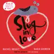 Slug in Love sinopsis y comentarios