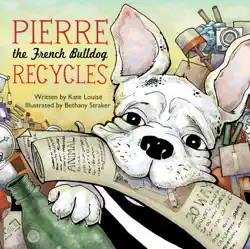 pierre the french bulldog recycles book cover image