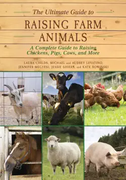 the ultimate guide to raising farm animals book cover image