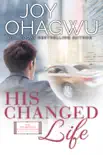 His Changed Life synopsis, comments
