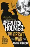 The Further Adventures of Sherlock Holmes - The Great War synopsis, comments