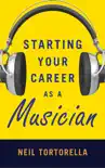 Starting Your Career as a Musician synopsis, comments