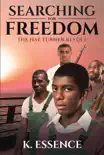 Searching for Freedom synopsis, comments
