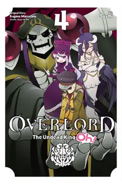 overlord: the undead king oh!, vol. 4 book cover image