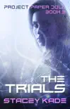 The Trials synopsis, comments