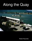 Along the Quay synopsis, comments