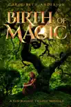 Birth of Magic: A Sun-Blessed Trilogy Novella sinopsis y comentarios