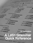 A Latin Grammar Quick Reference synopsis, comments