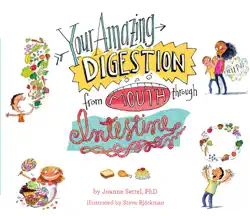 your amazing digestion from mouth through intestine book cover image