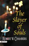 The Slayer of Souls synopsis, comments