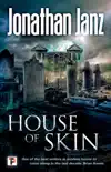 House of Skin synopsis, comments