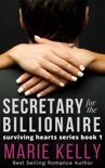 Secretary With Benefits for the Billionaire book summary, reviews and downlod