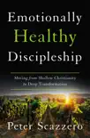 Emotionally Healthy Discipleship synopsis, comments