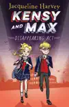 Kensy and Max 2: Disappearing Act sinopsis y comentarios