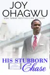 His Stubborn Chase synopsis, comments