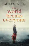 The World Breaks Everyone synopsis, comments