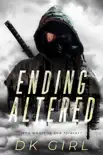 Ending Altered synopsis, comments