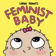 Feminist Baby synopsis, comments