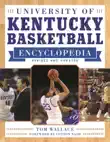 University of Kentucky Basketball Encyclopedia synopsis, comments