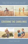 Covering the Carolinas synopsis, comments