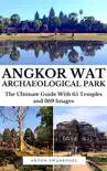 Angkor Wat Archaeological Park synopsis, comments