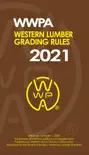Western Lumber Grading Rules 2021 synopsis, comments