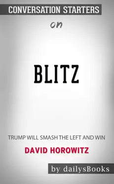blitz: trump will smash the left and win by david horowitz: conversation starters book cover image