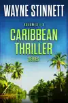 Caribbean Thriller Series, Books 1-3
