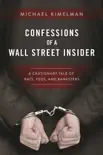 Confessions of a Wall Street Insider synopsis, comments