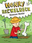 Henry Heckelbeck Dinosaur Hunter synopsis, comments