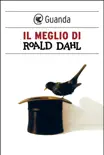 Il meglio di Roald Dahl sinopsis y comentarios