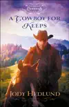 Cowboy for Keeps book summary, reviews and download