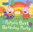 Peppa Pig: Peppa's Best Birthday Party sinopsis y comentarios