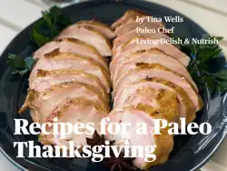 recipes for a paleo thanksgiving book cover image