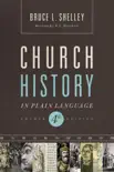 Church History in Plain Language sinopsis y comentarios