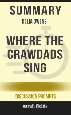 summary of where the crawdads sing delia owens (discussion prompts) book cover image