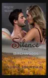 Silence the Birchwoods synopsis, comments