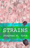 Strains synopsis, comments