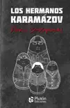 Los Hermanos Karamázov sinopsis y comentarios