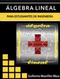 Álgebra Lineal para Estudiantes de Ingeniería e-book