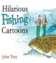 Hilarious Fishing Cartoons synopsis, comments