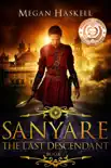 Sanyare: The Last Descendant book summary, reviews and download