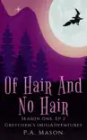 Of Hair and No Hair synopsis, comments